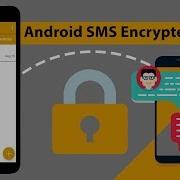 Android SMS Encrypted System