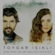 Kara Para Aşk Sen Bilirsin Enstrumantal Version Toygar Işıklı