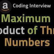 Maximum Product Of Three Numbers LeetCode Python