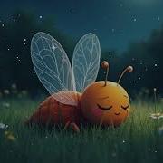 The Firefly Who Counted His Blinks Baby Sleep Music Lullaby For Toddlers