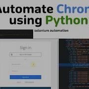 Automate Browser Using Python Selenium Automation