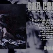 God Complex To Decay In A Deathless World 2021 FULL ALBUM STREAM HD