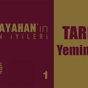 Tarkan Yemin Ettim
