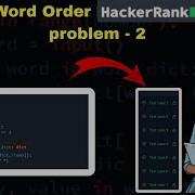 How To Find Word Order Using Dictionaries Hackerrank Problem 2