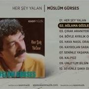 Ağlama Gözlerim Müslüm Gürses Official Audio Ağlamagözlerim Müslümgürses Esen Müzik
