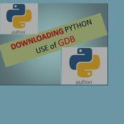 Downloading PYTHON Use Of Online GDB