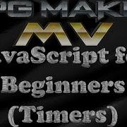 RPG Maker MV Tutorial JavaScript For Beginners Timers