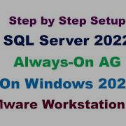 SQL Server 2022 Always On AG Setup Step By Step