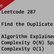 Leetcode 287 Find The Duplicate Number Algorithm Explained Time Complexity O N Space Com O 1