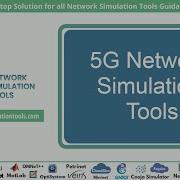 5G Network Simulation Tools 5G Network Simulation Tools Tutorials