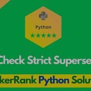 HackerRank Check Strict Superset Problem Solution In Python Python Solutions Programmingoneonone