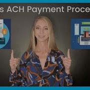 What Is ACH Payment Processing
