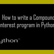 How To Write A Python Program That Calculates Compound Interest Compound Interest Formula
