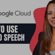 Как использовать облачный текст Google для озвучивания последнее обновление