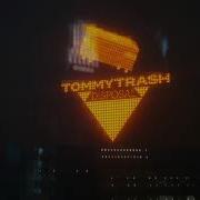 Tommy Trash BE