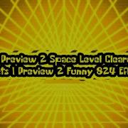 REQ Preview 2 Space Level Cleared V2 Effects Preview 2 Funny 824 Effects