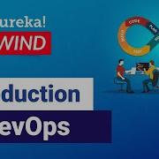 What Is DevOps Introduction To DevOps DevOps Training Edureka DevOps US Live