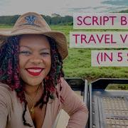 How To Script A Travel Video That Keeps Viewers Watching 5 Step Formula