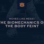 Moves Like Messi The Biomechanics Of The Body Feint