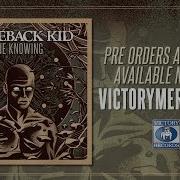 Comeback Kid Die Knowing Teaser Video