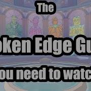 Основное руководство по Broken Edge Советы и рекомендации