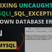 Uncaught Mysqli Sql Exception Unknown Database PHP MySQL Error Solved