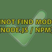 Cannot Find Module Node Js Npm