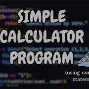 Build A Simple Calculator In Python Using If Else Statements Born2Code