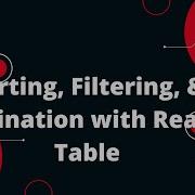 Master React Tables Sorting Filtering Pagination With React Table