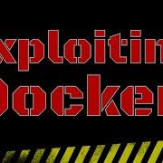 Эксплуатация уязвимостей безопасности Docker через группу Docker