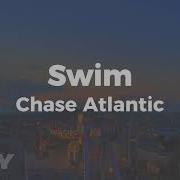 Chase Atlantic Swim Lyrics