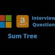 Sum Tree GeeksForGeeks Java SDE Sheet