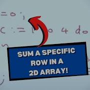 How To Sum Each Row In A Two Dimensional Array Beginner S Guide To Coding