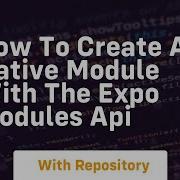 How To Create A Native Module With The Expo Modules Api