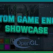 Game Engine From Scratch C Lua OpenGL Showcase