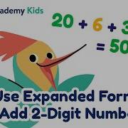 Use Expanded Form To Add 2 Digit Numbers Place Value For Kids Khan Academy Kids