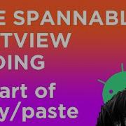 Android Spannable TextView Senior Developer Googling
