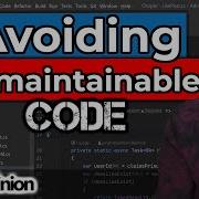 5 Mistakes That Make Your Code Unmaintainable