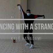SAM SMITH NORMANI Dancing With A Stranger Kyle Hanagami Choreography