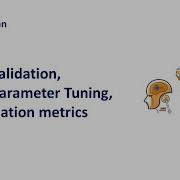 Module 8 Introduction Cross Validation Hyperparameter Tuning Model Evaluation