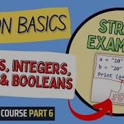 Strings Integers Floats Booleans Python Course For Beginners Full Python Course Part 6