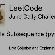 Daily Leetcode 70 Jun 09 2020 392 Is Subsequence