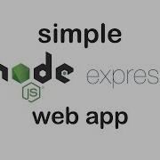 Make A WEB APP With NODE EXPRESS