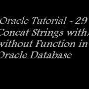 Concat Strings With Or Without Function In Oracle Database