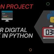 PYTHON PROJECT Creating A Digital Clock Using Tkinter In Python Idle