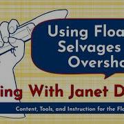 Overshot Floating Selvages