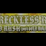 RECKLESS RAVE GOLD RUSH Pop N GOLD MOUNTAIN Rush
