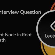Insufficient Node In Root To Leaf Path Google Interview Question Tree LeetCode 1080 C