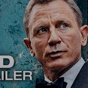 JAMES BOND 007 Keine Zeit Zu Sterben Trailer German Deutsch 2021