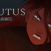 BRUTUS OC Animatic